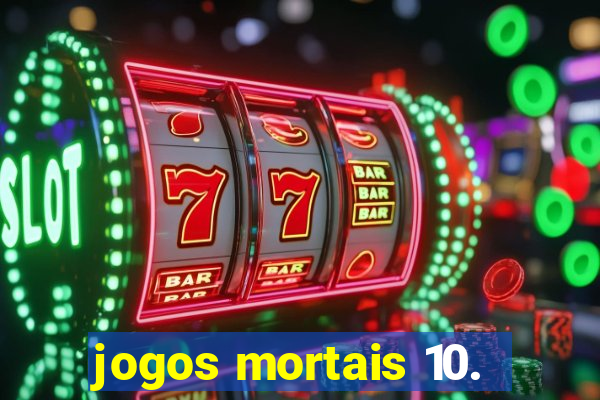 jogos mortais 10.